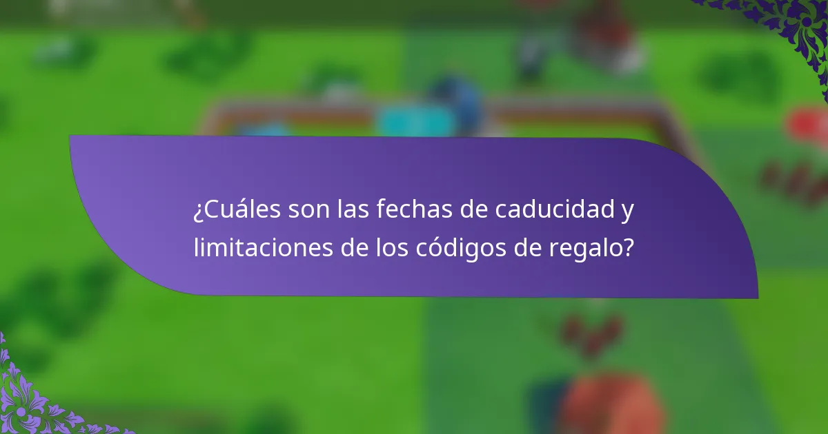 ¿Cuáles son las fechas de caducidad y limitaciones de los códigos de regalo?